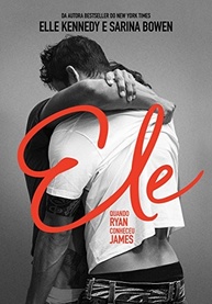 Ele: Quando Ryan Conheceu James - Romance Erótico Gay Best-Seller - imagem 2