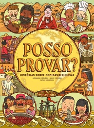 Posso Provar?: Um Atlas de Sabores e Histórias Culinárias Incríveis - imagem 1