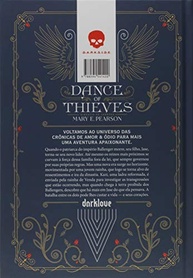 Dance of Thieves: Dinastia de Ladrões - A Nova Saga de Mary E. Pearson - imagem 3