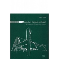 Arquitetura Sagrada no Brasil: Uma Jornada Histórica até o Concílio Vaticano II - imagem 1