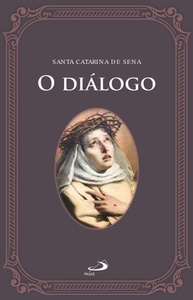 O Diálogo: A Obra-Prima de Santa Catarina de Sena - imagem 1