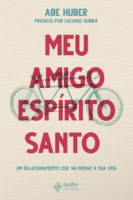 Meu Amigo Espírito Santo: Descubra um Relacionamento Íntimo com Deus - imagem 1