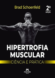Hipertrofia Muscular: Ciência e Prática por Brad Schoenfeld | Guia Completo - imagem 1