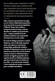O Homem que Comprou o Tempo: Descubra o Segredo do Enriquecimento Duradouro - imagem 3