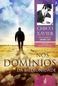 Mecanismos da Mediunidade: Desvende os Segredos do Mundo Espiritual (Livro 8) - imagem 1