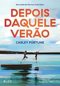 Depois Daquele Verão: Um Romance Inesquecível de Amor e Segundas Chances - imagem 2