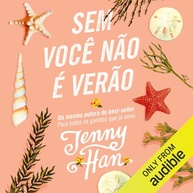 Sem Você Não é Verão: A Continuação Emocionante da Saga "O Verão Que Mudou Minha Vida" - imagem 1