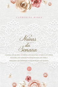 Box "Noivas da Semana": 7 Romances Apaixonantes de Catherine Bybee + Marcadores Exclusivos - imagem 1