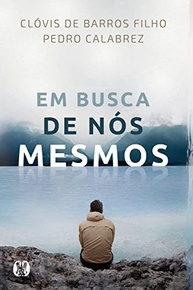 Em Busca de Nós Mesmos: Descubra o Sentido da Vida com Filosofia e Ciência - imagem 2