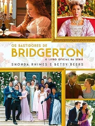 Os Bastidores de Bridgerton: O Livro Oficial da Série Netflix - imagem 2