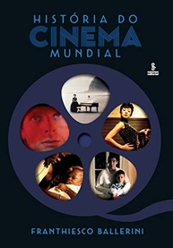 História do Cinema Mundial: Uma Jornada Geográfica e Cultural da Sétima Arte - imagem 2
