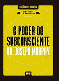 O Poder do Subconsciente: Edição Especial Capa Dura - Desbloqueie Seu Potencial Máximo - imagem 2