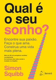 Descubra Seu Sonho e Viva uma Vida Plena: O Guia Essencial de Simon Squibb - imagem 1