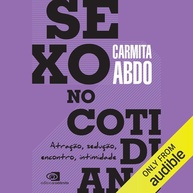 Sexo no Cotidiano: Desvende a Atração, Sedução e Intimidade - imagem 1