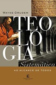 Teologia Sistemática ao Alcance de Todos: Desvende a Fé Cristã - imagem 3
