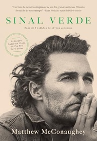 Sinal Verde: O Livro de Matthew McConaughey Sobre Sabedoria e Sucesso - imagem 2