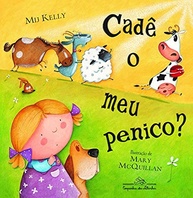 Cadê o Meu Penico? Livro Divertido sobre Desfralde Infantil - imagem 2