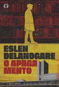 O Apagamento: Um Thriller Distópico Sobre a Memória e o Conhecimento - imagem 2