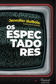 Os Espectadores: Um Thriller Psicológico Sobre Mídia e Redenção - imagem 1