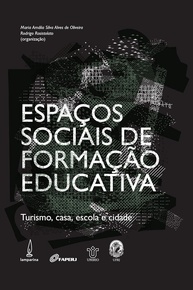 Espaços Sociais de Formação Educativa: Turismo, Casa, Escola e Cidade - imagem 1