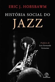 História Social do Jazz: Uma Análise Profunda da Revolução Musical de Eric J. Hobsbawm - imagem 2