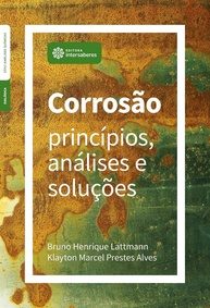 Corrosão: Desvende Princípios, Análises e Soluções Definitivas - imagem 1