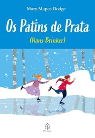 Os Patins de Prata: Uma Jornada de Sonhos e Superação (Hans Brinker) - imagem 2
