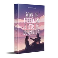 Sons de Ferrugem e Ecos de Borboleta: Romance de Redenção e Autodescoberta - imagem 3