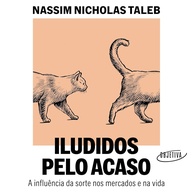 Iludidos Pelo Acaso: Desvende a Sorte nos Mercados e na Vida - imagem 1