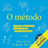 O Método Stutz: 5 Ferramentas Essenciais para Coragem, Criatividade e Propósito - imagem 2