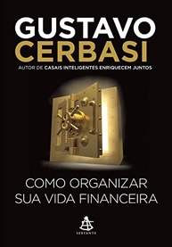 Organize Sua Vida Financeira: O Guia Essencial de Gustavo Cerbasi - imagem 2