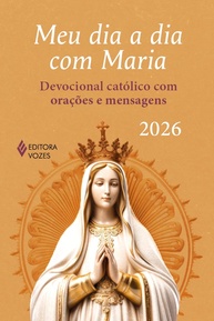 Meu Dia a Dia com Maria 2026: Devocional Católico para Fortalecer sua Fé - imagem 1