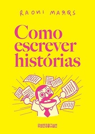 Como Escrever Histórias: O Guia Definitivo para Desbloquear Sua Criatividade - imagem 2