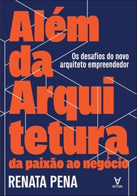 Além da Arquitetura: Transforme Sua Paixão em um Negócio de Sucesso - imagem 1