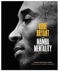 Mamba Mentality: A Mentalidade de Kobe Bryant para o Sucesso no Basquete e na Vida - imagem 2