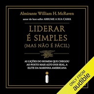 Liderança de Elite: Lições dos SEALs para o Sucesso na Vida e Carreira - imagem 2