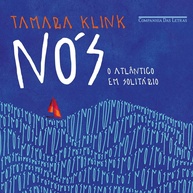 Nós: A Coragem de Tamara Klink em Cruzar o Atlântico Sozinha - imagem 1