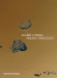 Esculpir o Tempo: A Arte Cinematográfica de Andrei Tarkovski - imagem 2