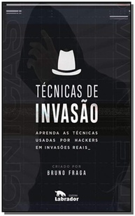 Técnicas de Invasão: Domine Hacking e Segurança da Informação com Hackers Reais - imagem 1