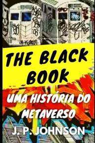 The Black Book: Um Thriller Tecnológico Eletrizante sobre o Metaverso e o Crime - imagem 2