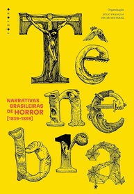 Tênebra: Descubra Narrativas Brasileiras de Horror Ocultas (1839-1899) - imagem 1