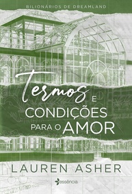 Termos e Condições para o Amor: Bilionários de Dreamland Livro 2 - Romance e Paixão - imagem 1