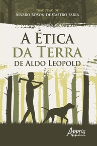 A Ética da Terra: Um Legado Inspirador de Aldo Leopold - imagem 1