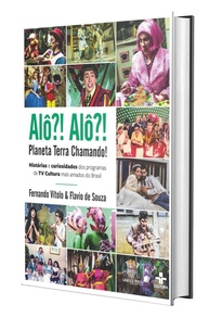 Alô Alô Planeta Terra Chamando: O Livro Definitivo dos Clássicos da TV Cultura - imagem 1
