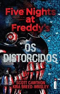 Os Distorcidos: Five Nights at Freddy's 2 - Mergulhe no Terror dos Animatrônicos - imagem 2