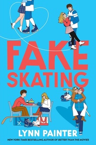 Fake Skating: Romance Divertido com o Autor de "Better than the Movies" - imagem 1