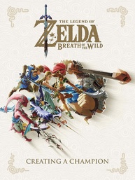 The Legend of Zelda: Breath of the Wild - Creating a Champion: Guia Oficial Completo - imagem 1