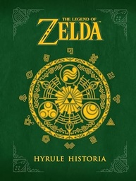 The Legend of Zelda: Hyrule Historia - O Guia Definitivo da Saga - imagem 2