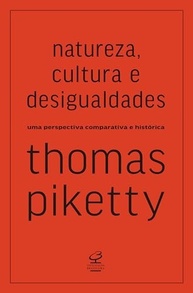 Natureza, Cultura e Desigualdades: A Análise Essencial de Thomas Piketty - imagem 2