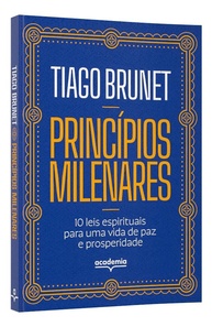 10 Leis Espirituais Milenares: O Segredo para Paz e Prosperidade com Tiago Brunet - imagem 2